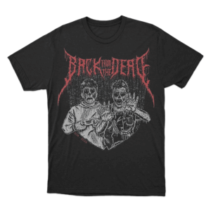 Back From The Dead Unisex T Shirt Black